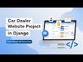 Car Dealer Website Project in Django with Source Code | Python Django