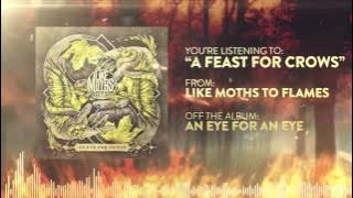 Like Moths to Flames - A Feast For Crows