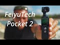 Feiyutech pocket 2  test et avis