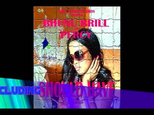 Brunu Brill Ft. Percy -Should Have bekijken op YouTube Brunu Brill Ft. Percy -Should Have bekijken op YouTube