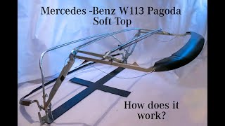 How does a Mercedes Benz W113 Pagoda Soft Top Roof work? screenshot 3