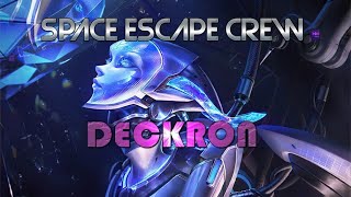 Space Escape Crew: Deckron - Volume 2