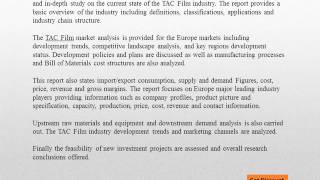 Europe Tac Film Market Analysis To 2021 And Forecasts