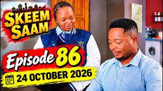 Skeem Saam Today Full Episode October 24, 2026 Season 15 Episode 86 Full HD