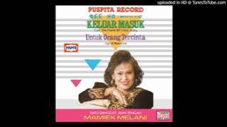 MAMIEK MELANI (Keluar Masuk) - Original Version