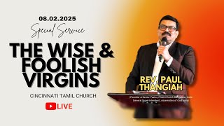 SPECIAL SATURDAY SERVICE August 2, 2025 - Rev. Paul Thangiah & Pas. Sammy Thangiah