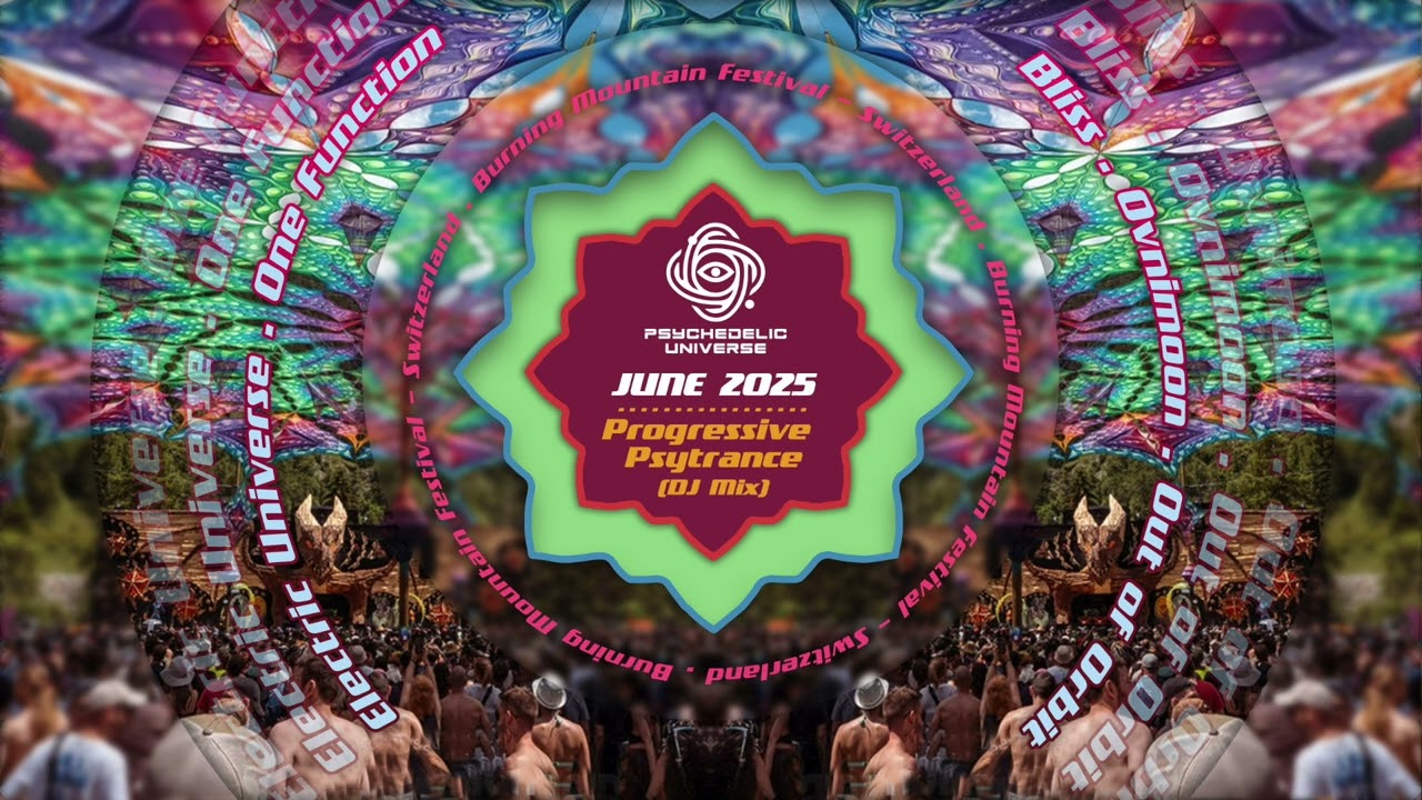June 2025 Progressive Psytrance DJ Mix