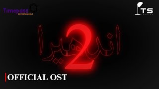 Download lagu Andhera Season 2 | OST SONG | Timepass Entertainment.