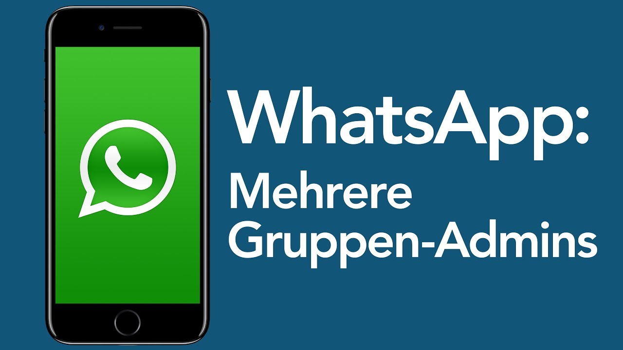 Wollen Sie in WhatsApp jemanden zum Gruppen-Administrator machen? So gehts!