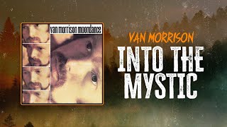 Van Morrison  Into The Mystic | Lyrics