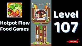 🍲 Hotpot Flow Level 107 Walkthrough | Food Games | Go Answer screenshot 3