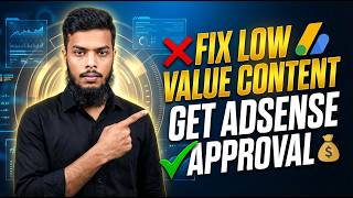 Fix Low Value Content and Get AdSense APPROVAL Fast
