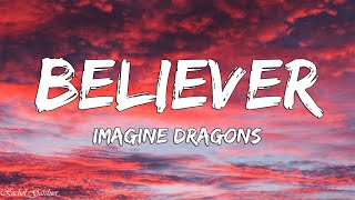 Video thumbnail of "Imagine Dragons - Believer (Lyrics)"