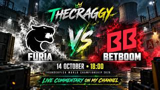 Full FURIA vs. BETBOOM - Thunderpick World Championship 2026 LIVE by @TheCraggyCS Update