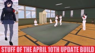 STUFF OF THE APRIL 10TH UPDATE BUILD | Yandere Simulator