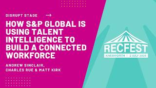 How S&P Global is using Talent Intelligence to build a connected workforce