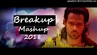 💔Breakup Mashup 2018💔 | Lost in Love | Midnight Memories | Sad Songs