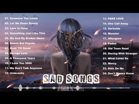 #1 Sad Songs Playlist (Lyrics Video) Love Is Gone, The One That Got Away, You Broke Me First.