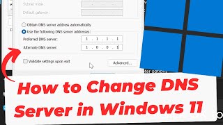 How to Change DNS Server in Windows 11 (Faster Internet)