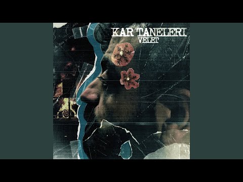 velet - Kar Taneleri