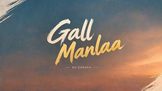 Gall Manlaa (Official Video) Harsh Nussi | New Punjabi Song 2026 | Latest Punjabi Songs | bg song 