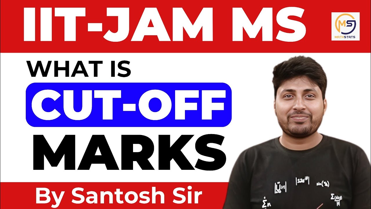 What is cut off marks of IIT JAM MS  ? | Mathstats @8810409392 Mathstats@8810409392
