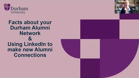 Connecting with your Durham Alumni Network - the LinkedIn alumni tool (September 2020)