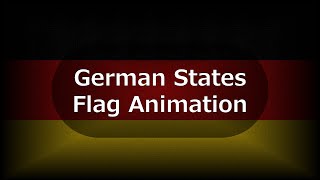 German States Flags Animation