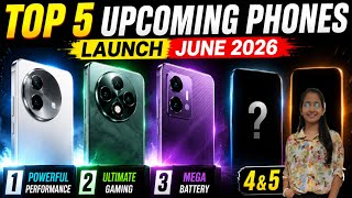 Top 5 Upcoming Smartphones Launch June 2026🔥😱| New Mobile Launch in india 