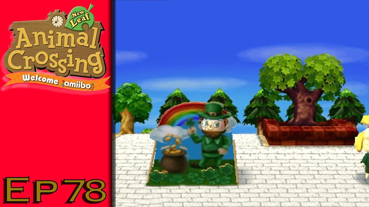 Animal Crossing New Leaf Ep 78 St. Patrick's day YouTube