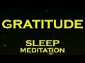 Gratitude sleep meditation  manifest anything with gratitude