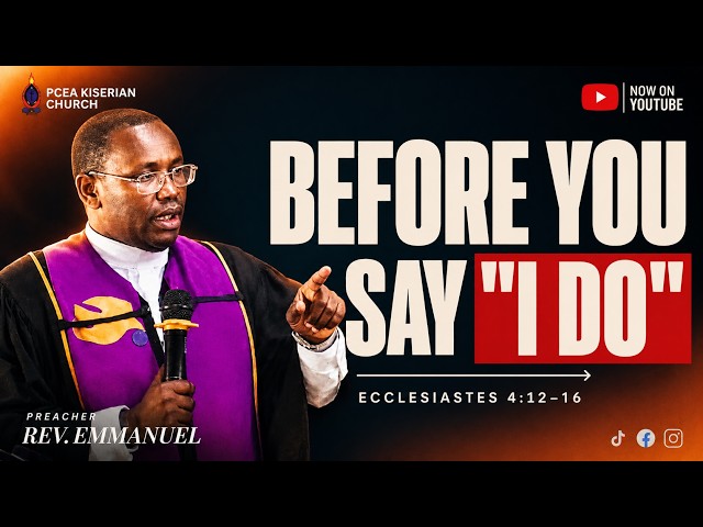 What Every Couple MUST Hear Before Getting Married | Mhubiri 4:12-16