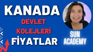 Yurt Dışı Eğitim Kanada Devlet Kolej Programları Fiyatları ,Bölümleri, Şartları
