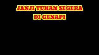 Janji Tuhan Segera di Genapi || Lagu rohani paling sedih.