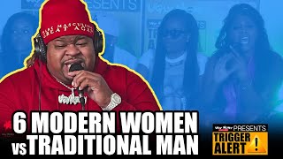 6 MODERN WOMEN VS TRADITIONAL MAN | HEATED DEBATE TRIGGER ALERT