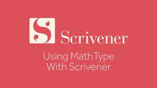 Academic Writing - Using MathType With Scrivener