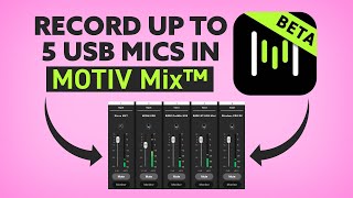 Shure Motiv Mix App Beta: Review and Settings