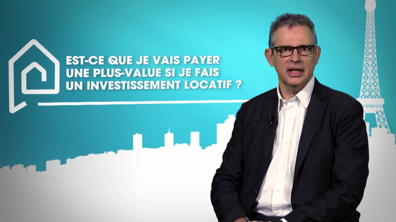 Est-ce que je vais payer une plus value si je fais un investissement ...