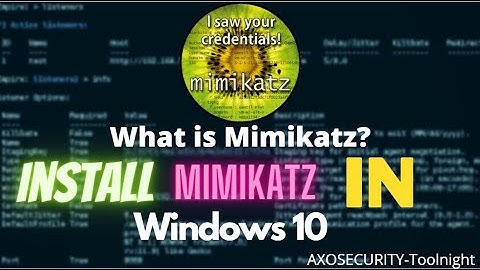 install mimikatz on windows|Mimikatz|Toolnight|Axosecurity