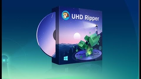 How to Rip Unprotected Ultra HD Blu-ray?