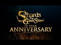 Shards Of The Glass Slipper 10 Year Anniversary Video