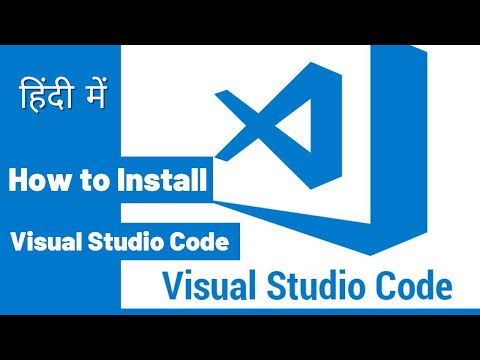 Install Visual Studio Code (in Hindi) 🔴