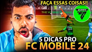 FAÇA ISSO!  5 DICAS PRA SE PREPARAR PRO EA FC MOBILE 2024 