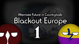 Alternate Future of Blackout Europe in Countryballs | Episode 1 | The Blade of Arms