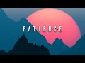 Patience | Beautiful Chill Mix