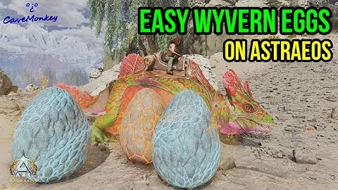 ARK: Astraeos Easy Wyvern Eggs