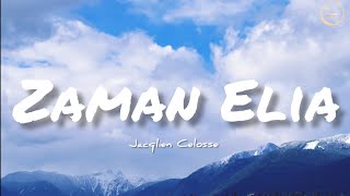 Zaman Elia Lirik - Jacqlien Celosse [ Lyric Video] - Lagu Rohani