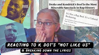 Kendrick & Drake Beef| Not Like Us Reaction & Lyrics Breakdown| AN OLD HEAD'S REACTION TO THE BARS!