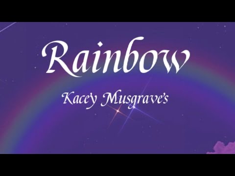 Kacey Musgraves - Rainbow ( lyrics ) - YouTube