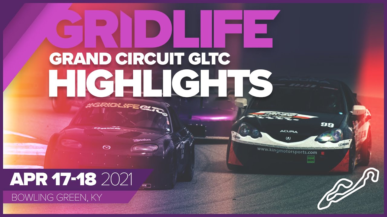 GRIDLIFE Grand Circuit GLTC Highlights - 2021